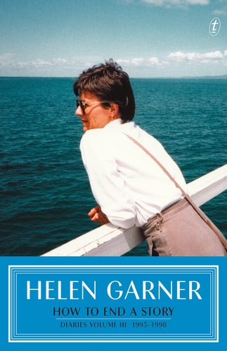 How to End a Story Diaries 1995–1998