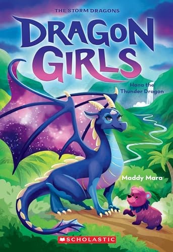 Hana The Thunder Dragon (Dragon Girls #13), Vol 13