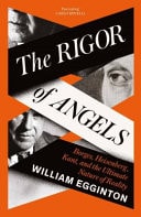 The Rigor of Angels Borges, Heisenberg, Kant, and the Ultimate Nature of Reality