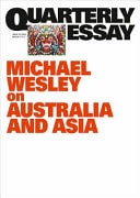 On Australia and Asia - Quarterly Essay 101