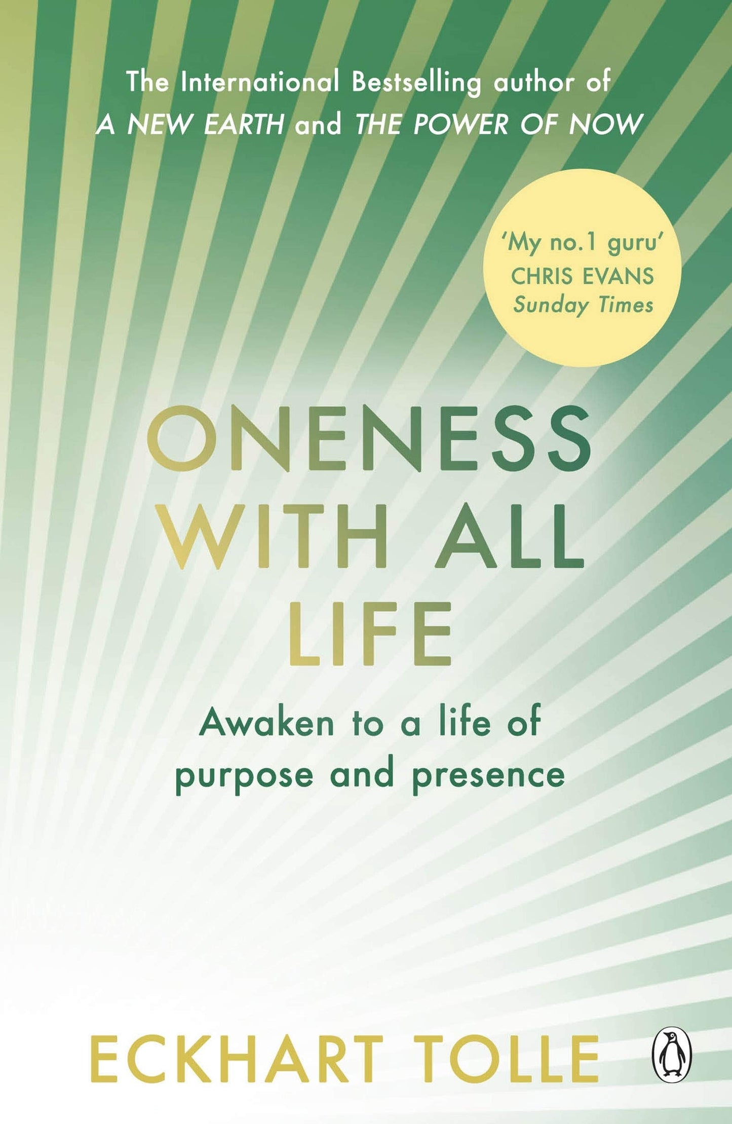 Oneness with All Life Awaken to a Life of Purpose and Presence