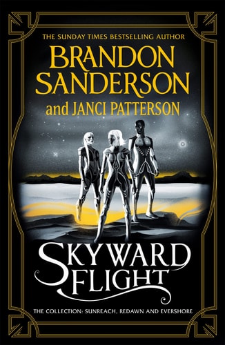 Skyward Flight The Collection: Sunreach, Redawn, Evershore