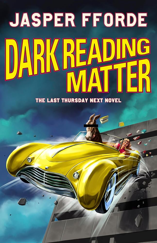 Dark Reading Matter: The Last Thursday Next novel cover image