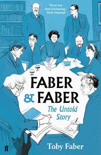 Faber and Faber The Untold Story