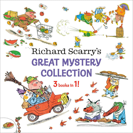 Richard Scarry's Great Mystery Collection 3-books-in-1!
