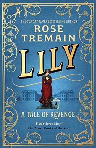 Lily A Tale of Revenge from the Sunday Times Bestselling Author