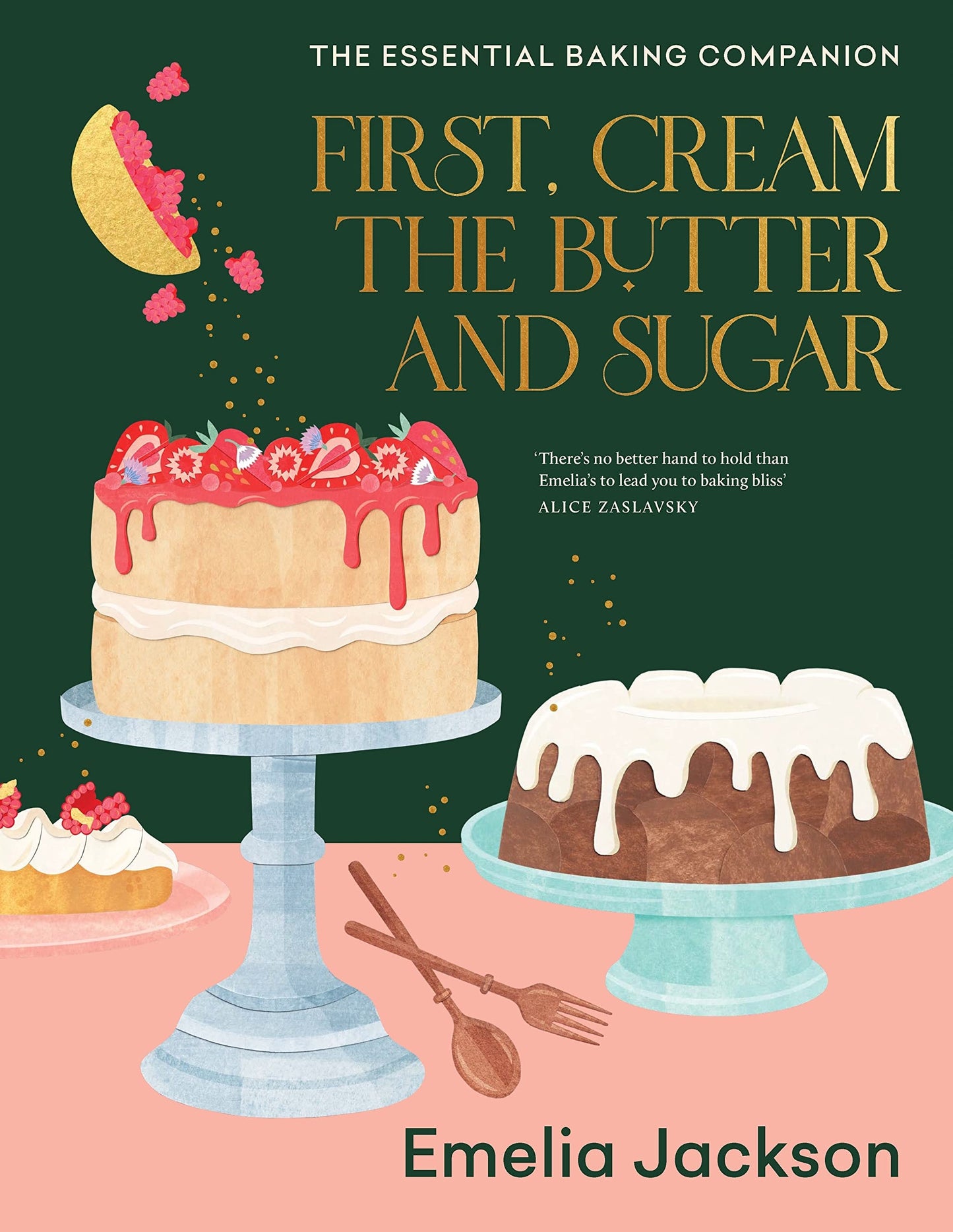 First, Cream the Butter and Sugar The Essential Baking Companion
