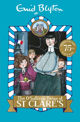 St Clare's: 02: the O'Sullivan Twins at St Clare's