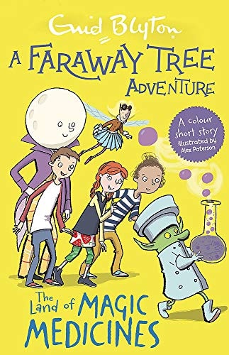 A Faraway Tree Adventure: the Land of Magic Medicines Colour Short Stories