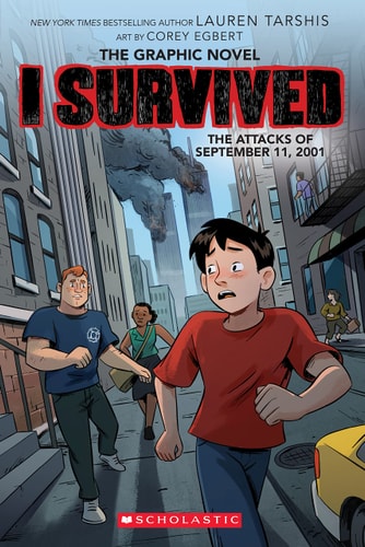 I Survived the Attacks of September 11, 2001 (the Graphic Novel)