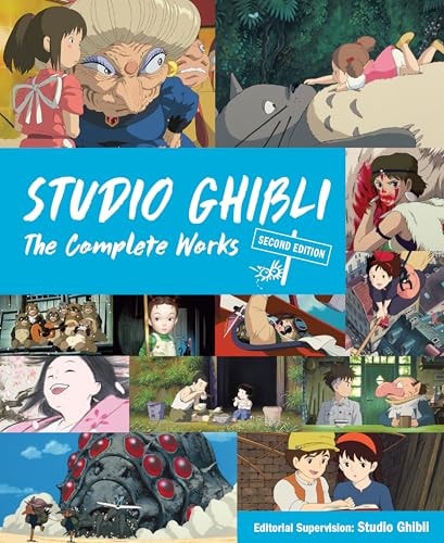Studio Ghibli: The Complete Works Second Edition