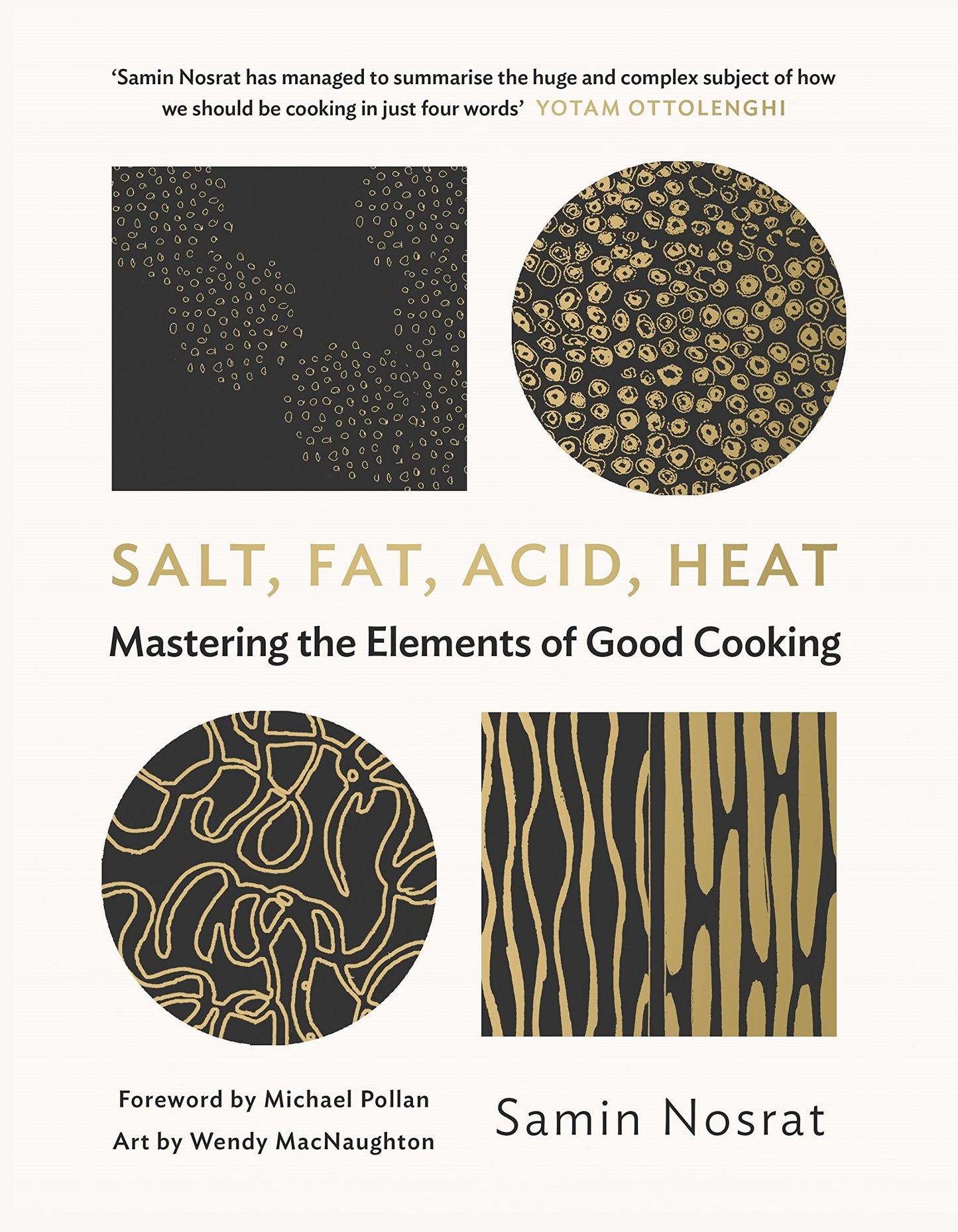 Salt, Fat, Acid, Heat Mastering the Elements of Good Cooking