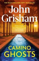 Camino Ghosts A Novel