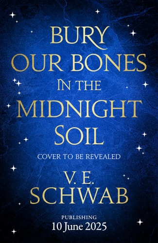 Bury Our Bones In The Midnight Soil
