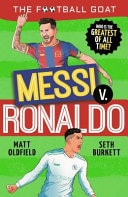 The Football GOAT: Messi V Ronaldo Who is the Greatest of All Time?