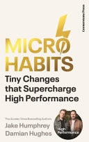 Micro-Habits The 52 Tiny Changes That Drive High Performance