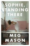 Sophie, Standing There - A Novel
