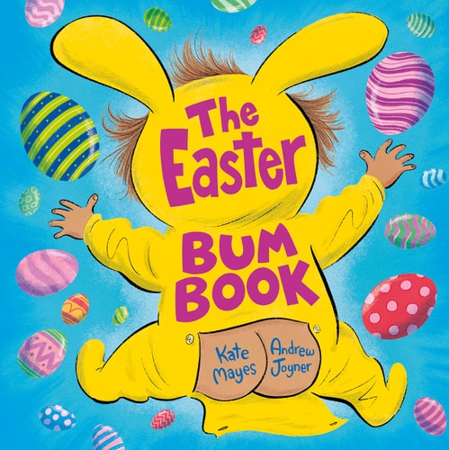 The Easter Bum Book The Chocolate Alternative and Hilarious Bum Book for Kids of All Ages This Easter 2025
