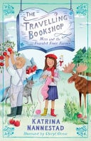 Mim and the Frazzled Fruit Farmer (the Travelling Bookshop, #7) The Final Book in the Award-Winning Children's Fiction Series for Budding Book Lovers, from the Author of WE ARE WOLVES