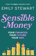 Sensible Money Your Finances. Your Future. Your Way.
