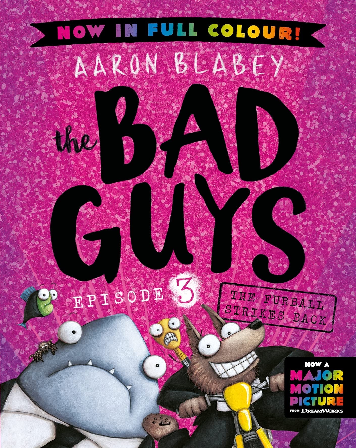 The Bad Guys, Episode 3: The Furball strikes back