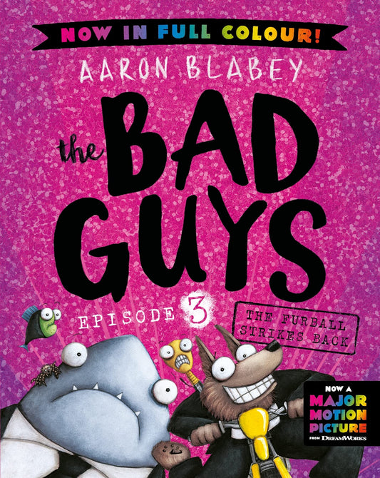 The Bad Guys, Episode 3: The Furball strikes back