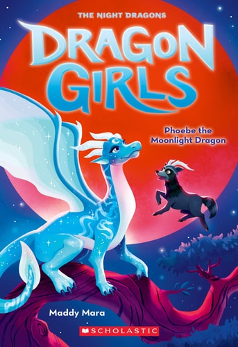 Phoebe the Moonlight Dragon (Dragon Girls #8).