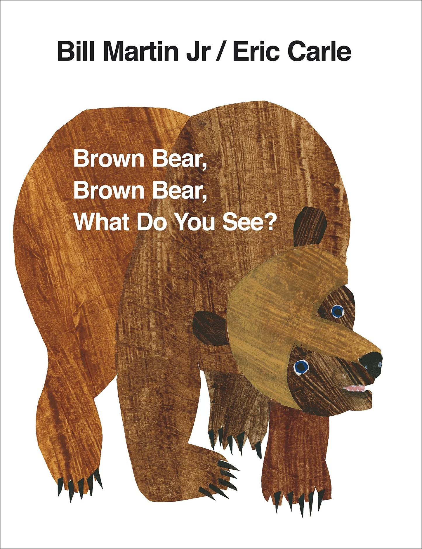Brown Bear, Brown Bear, what Do You See?