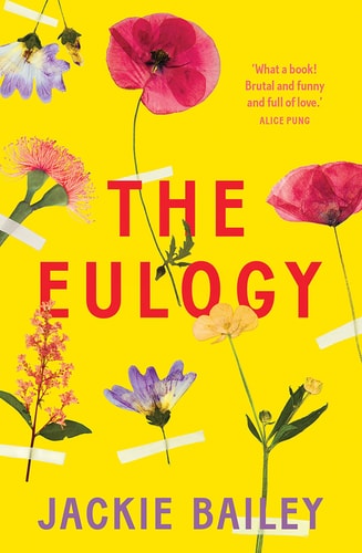 The Eulogy A Debut Australian Novel of Family, Loss and Love