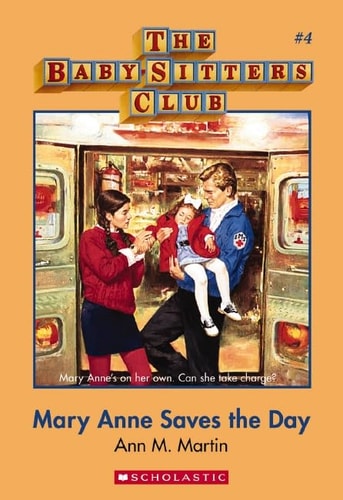 Babysitters Club #4 Mary Anne Saves the Day