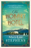 The Hobart Hotel The New Must-Read 2026 Tasmanian Historical Novel about a Jewel-thief-turned-spy