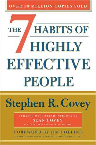 The 7 Habits of Highly Effective People 30th Anniversary Edition