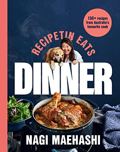 RecipeTin Eats: Dinner 150 Recipes from Australia's Most Popular Cook