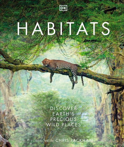 Habitats Discover Earth's Precious Wild Places