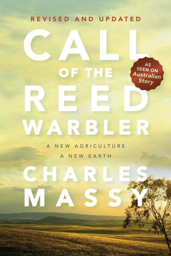 Call of the Reed Warbler A New Agriculture : a New Earth