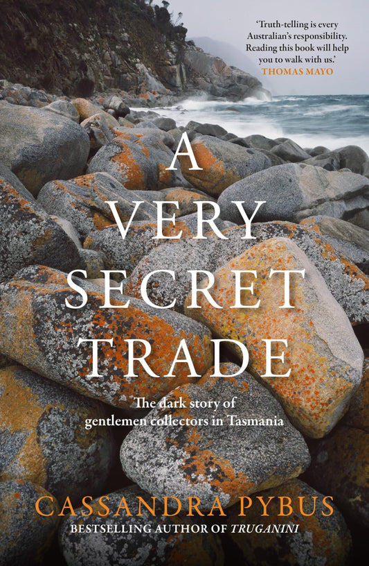 A Very Secret Trade The Dark Story of Gentlemen Collectors in Tasmania
