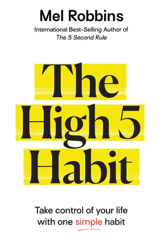 The High 5 Habit It's Time to Cheer for Yourself