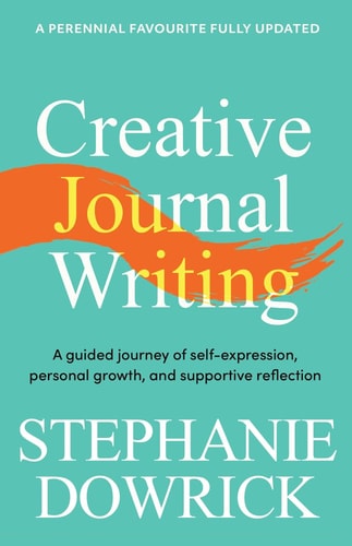 Creative Journal Writing A Guided Journey of Self-Expression, Personal Growth, and Supportive Reflection