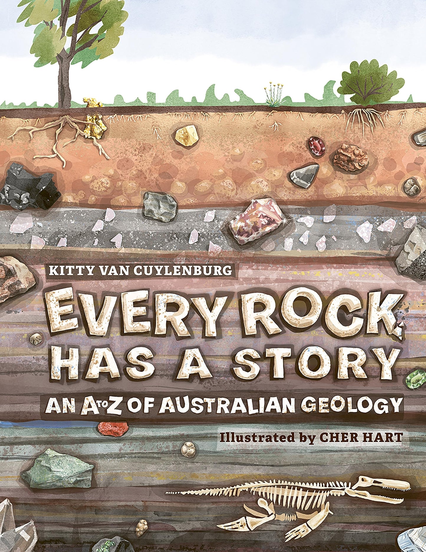 Every Rock Has a Story An A to Z of Australian Geology