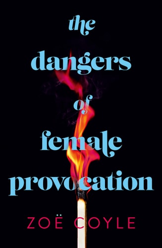 The Dangers of Female Provocation