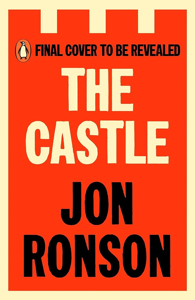 The Castle: Adventures in a World of Unravelling Men cover image