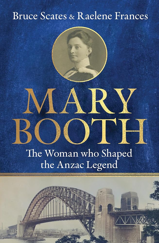 Mary Booth: The Woman who Shaped the Anzac Legend cover image