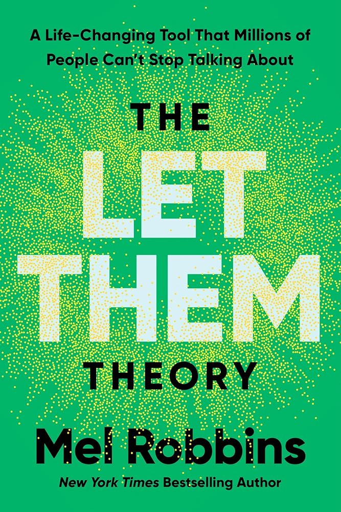 The Let Them Theory: A Life-Changing Tool That Millions of People Can't Stop Talking About cover image