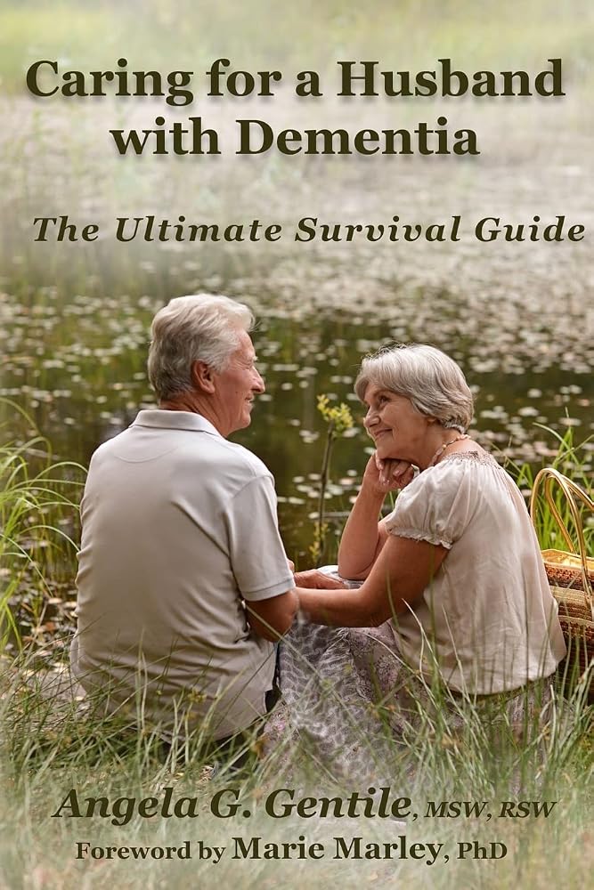 Caring for a Husband with Dementia: The Ultimate Survival Guide cover image