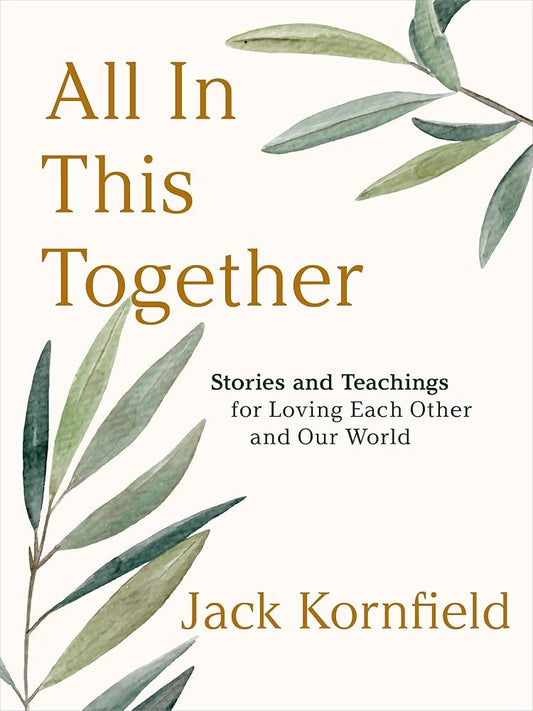 All in This Together: Stories and Teachings for Loving Each Other and Our World cover image