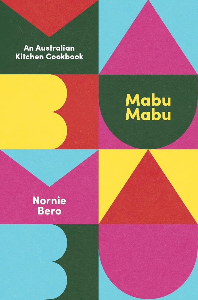 Mabu Mabu: An Australian Kitchen Cookbook cover image