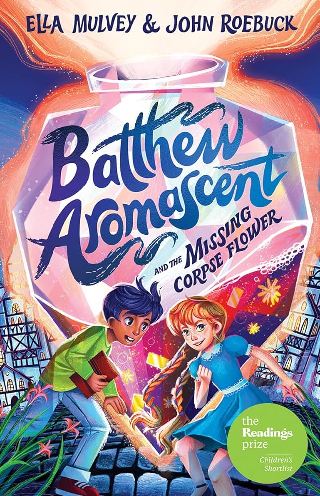 Batthew Aromascent and the Missing Corpse Flower cover image