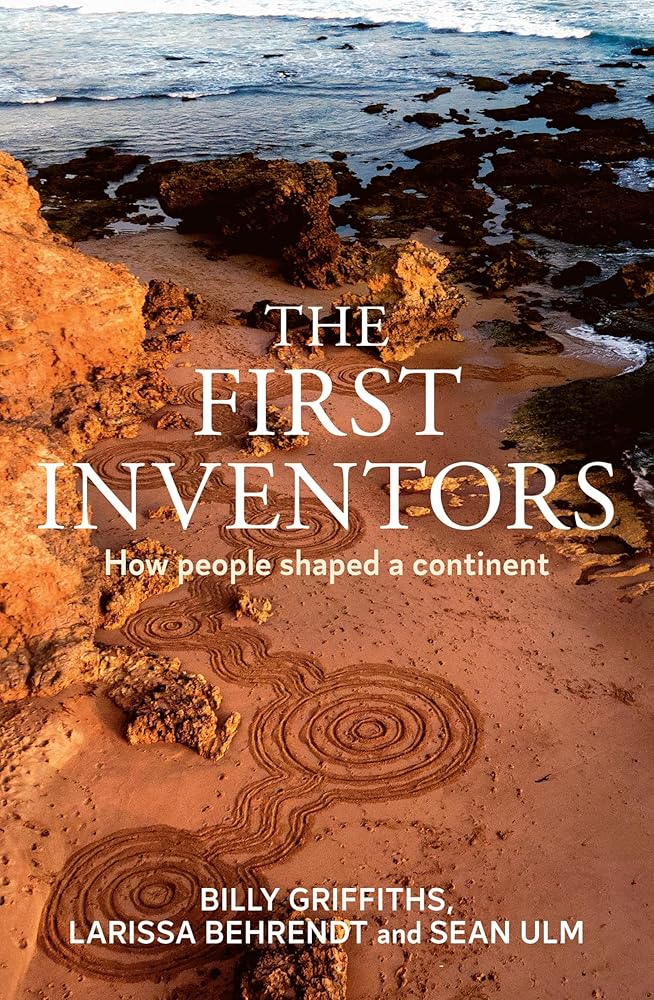 The First Inventors: How people shaped a continent cover image
