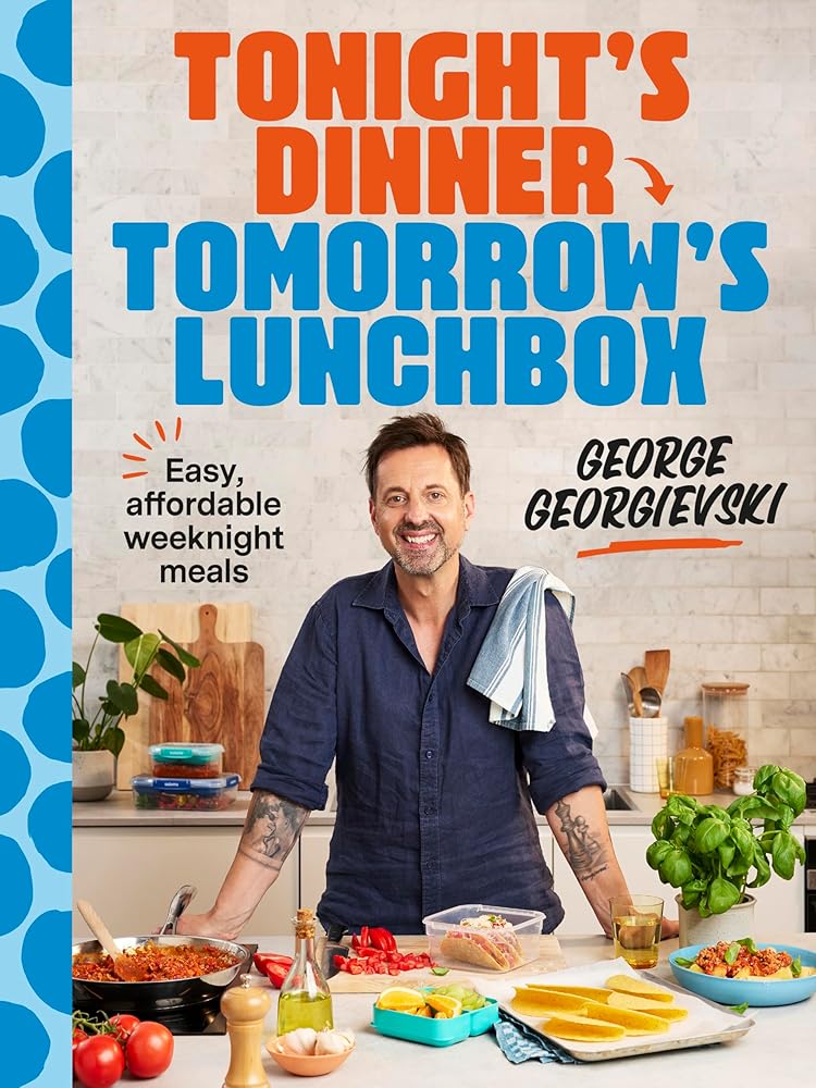 Tonight's Dinner, Tomorrow's Lunchbox: Easy affordable weeknight meals cover image