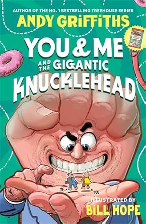 You & Me and the Gigantic Knucklehead cover image